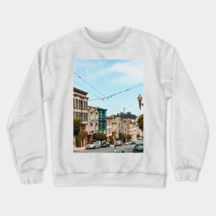 Union Street in San Francisco - Travel Photography Crewneck Sweatshirt